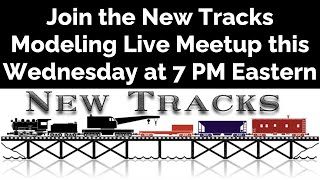 Model Railroad Meetup with New Tracks Modeling January 24th  2024 [upl. by Scholem]