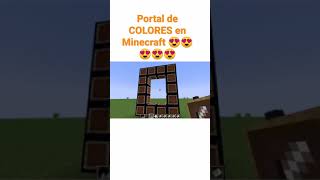 Portal de COLORES en Minecraft 😍😍😍😍😍 [upl. by Greabe]