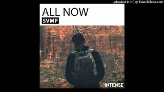 SVMP  All Now Nightcore [upl. by Suilmann]