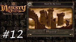 Majesty Gold HD  Playthrough 12  Quest for the Crown [upl. by Chubb]