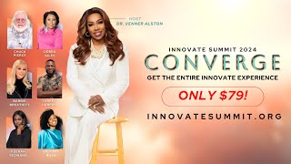 Innovate Summit 2024 with Dr Venner Alston in Dallas TX [upl. by Atinit]