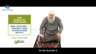 What is the Authentic Atahiyyat Dua amp The Right Way of Raising the Thashahhud Finger While Sitting [upl. by Debee]