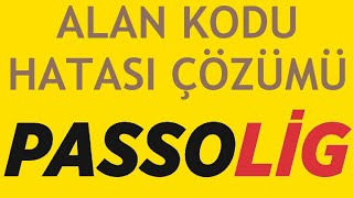 Passolig Alan Kodu Hatası Çözümü [upl. by Aisatnaf]