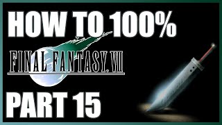 Final Fantasy VII  100 All Achievements  Part 15 [upl. by Llyrehc]