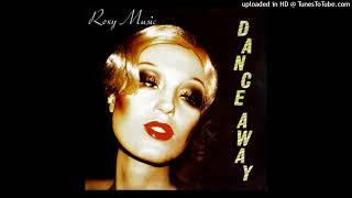 Roxy Music  Dance Away 1979 magnums extended mix [upl. by Harehs]