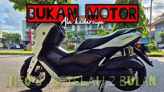 MAKIN SAYANG  NMAX NEO s SETELAH 2 BULAN 860km [upl. by Alys]