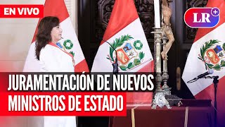 🔴 DINA BOLUARTE toma JURAMENTO a nuevos MINISTROS de Estado  EN VIVO  EnDirectoLR [upl. by Taffy]