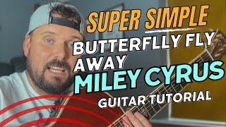 5 Simple Steps Butterfly Fly Away Miley Cyrus Guitar Tutorial amp Chords [upl. by Amorette]