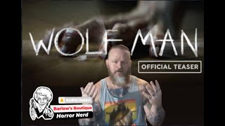 WOLF MAN 2025 TEASER TRAILER REACTION [upl. by Inaflahk]