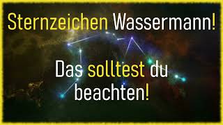 💥Davor sollte sich das Sternzeichen WASSERMANN in acht nehmen [upl. by Bannon]