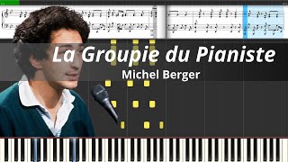 🎵 La Groupie du Pianiste Piano Tutorial  Michel Berger [upl. by Ailahk]