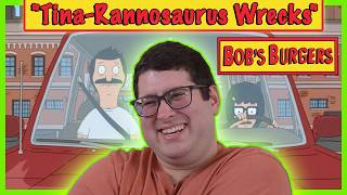 TINARANNOSAURUS WRECKS  Bobs Burgers 3x07 Reaction  FIRST TIME WATCHING [upl. by Thistle919]