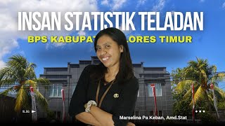 INSAN STATISTIK TELADAN 2024  MARSELINA PA KEBAN  BPS KABUPATEN FLORES TIMUR [upl. by Eyram12]