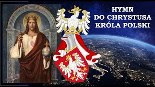 Hymn do Chrystusa Króla Polski 2021 [upl. by Calica]