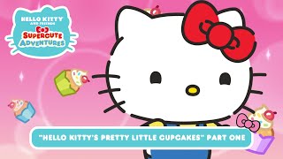 Hello Kitty’s Pretty Little Cupcakes PART ONE  Hello Kitty and Friends Supercute Adventures S10 EP4 [upl. by Home]