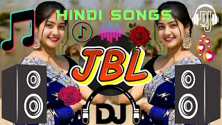 Dj Remix Hindi Song 2024  JBL Dj Remix  New Hindi Dj Song 2024 JBL Bass Top VIRAL DJ Song [upl. by Nathan365]