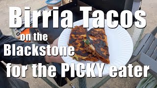 Birria Tacos on Blackstone Griddle for Picky Eater [upl. by Carboni285]