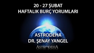 Balık  20  27 Şubat Haftalık Burç Yorumu  Dr Şenay Devi [upl. by Iadrahc]