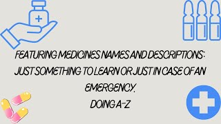 Featuring Medicines Names And Description Just Something To Learn April 6 2024 [upl. by Ademordna]