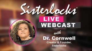 Sisterlocks 101 with Dr Cornwell [upl. by Anitrebla865]