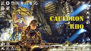 HOW TO COMPLETE CAULDRON RHO  Horizon Zero Dawn [upl. by Heintz909]