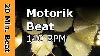 20 Minute beat  Motorik Beat 110 BPM [upl. by Annohsal]