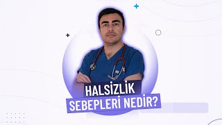 Halsizlik sebepleri nelerdir [upl. by Anitsua]