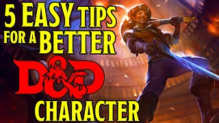 5 EASY Roleplaying Tips for a Better DampD 5e Character [upl. by Noah]