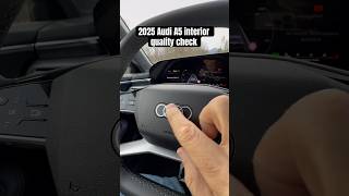 2025 Audi A5 interior quality check  Opinions [upl. by Geldens38]