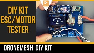 DIY ESC TESTER  MOTOR TESTER  DroneMesh PCBWAY DIY KIT [upl. by Mariken]