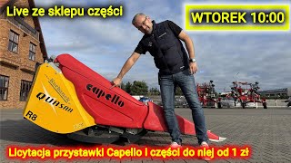 🔴NA ŻYWO ZE SKLEPU CZĘŚCI 👉 Licytujemy przystawkę Capello i części do niej [upl. by Correna]