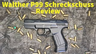 Walther P99 Schreckschuss Review Test  Schusstest [upl. by Klehm]