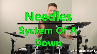 Needles Drum Lesson  System Of A Down [upl. by Ossy880]