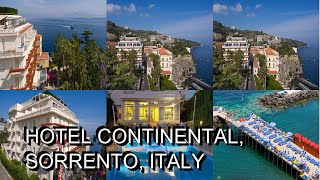 Hotel Continental Sorrento Italy [upl. by Reppiks376]