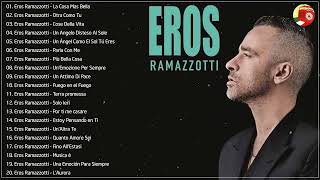 Eros Ramazzotti live  Eros Ramazzotti greatest hits full album 2022  Eros Ramazzotti best songs [upl. by Wei]