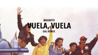 Vuela Vuela GAL Remix [upl. by Neirda]