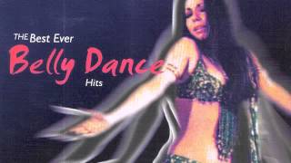 The Best Ever Belly Dance Hits Full Album YouTube [upl. by Solohcin]