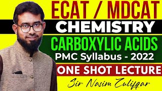 Carboxylic Acids for ECATMDCAT PMC Syllabus  2022 [upl. by Gerg540]