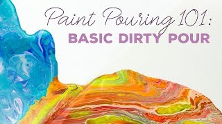 Paint Pouring 101 Basic Dirty Pour  DecoArt® [upl. by Esinyt]