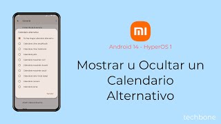 Mostrar u Ocultar un Calendario Alternativo  Xiaomi Android 14  HyperOS 1 [upl. by Cedric631]