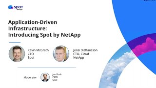 ApplicationDriven Infrastructure Introducing Spot by NetApp [upl. by Anirrehs]