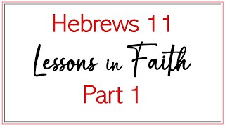 Lessons in Faith  Part 1 [upl. by Worden]