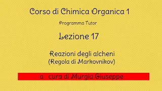 Alcheni Regola di Markovnikov  Lezione 17  Tutor [upl. by Eseeryt289]