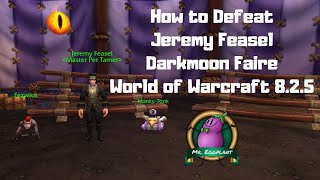 How to Defeat Jeremy Feasel  Darkmoon Faire Pet Battles  World of Warcraft 825 [upl. by Salokkin]