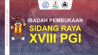 🔴 LIVE  IBADAH PEMBUKAAN SIDANG RAYA XVIII PGI  08112024 [upl. by Annahsad]