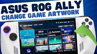 ROG Ally Customise GAME ARTWORK in Armoury Crate in 4 Easy Steps [upl. by Musette795]