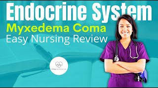 Myxedema Coma Nursing  Medical Surgical RN LPN [upl. by Girhiny868]