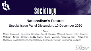 Nationalisms Futures Sociology Special Issue Panel [upl. by Dorman]