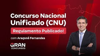 Novo Regulamento do Concurso Nacional Unificado CNU Tudo o Que Você Precisa Saber [upl. by Reyem]