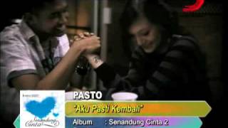 pasto  aku pasti kembali [upl. by Areemas]